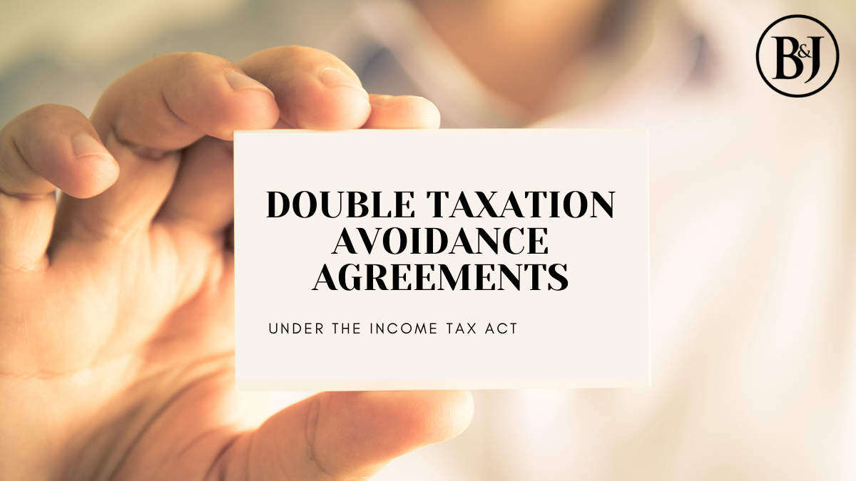 DOUBLE TAXATION AVOIDANCE AGREEMENT UNDER THE INCOME TAX ACT